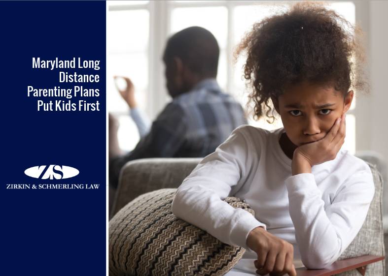 Maryland Long Distance Parenting Plans Put Kids First