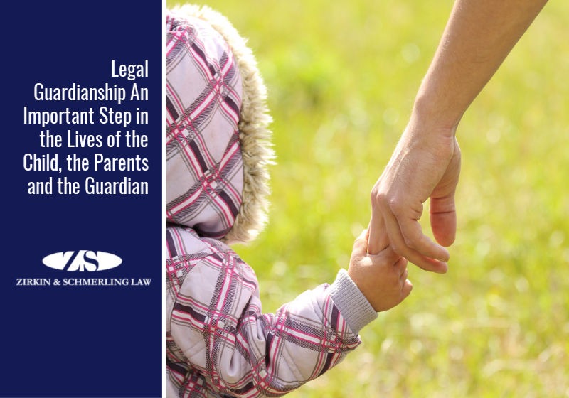 Legal Guardianship An Important Step in the Lives of the Child, the Parents and the Guardian