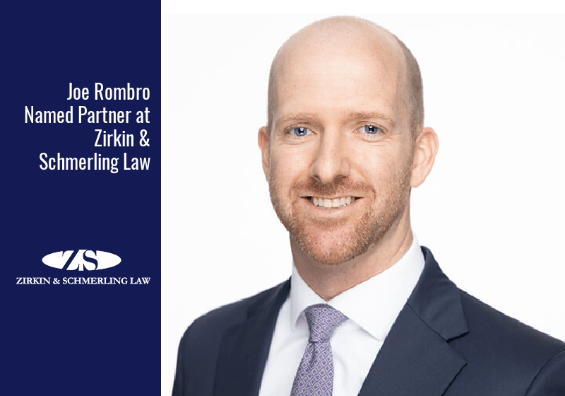 Joe Rombro Named Partner at Zirkin & Schmerling Law