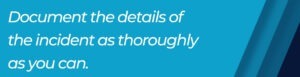 details of incident