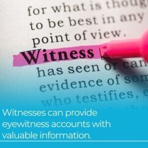 witnesses can provide