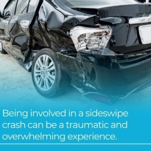 sideswipe crash can be overwhelming