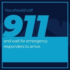 call 911 and wait