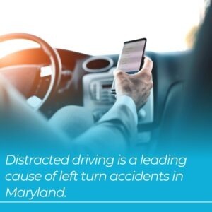 distracted driving causes left turn accidents