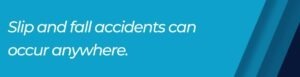 slip and fall accident