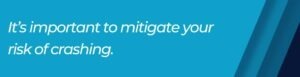 mitigate risk of crashing