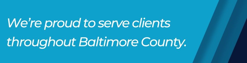 Serving clients in baltimore county